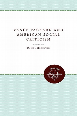 【预售】Vance Packard and American Social Criticism