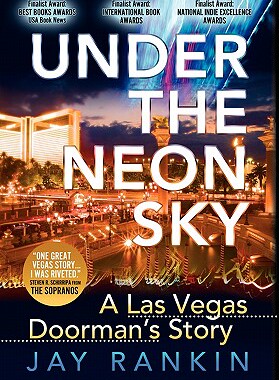 【预售】Under the Neon Sky...a Las Vegas Doorman's Story