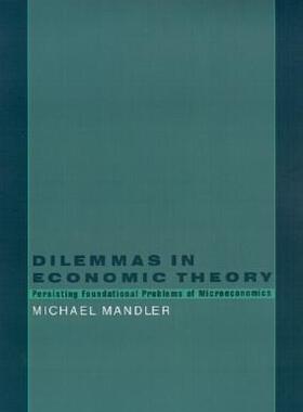 【预售】Dilemmas in Economic Theory: Persisting Foundational