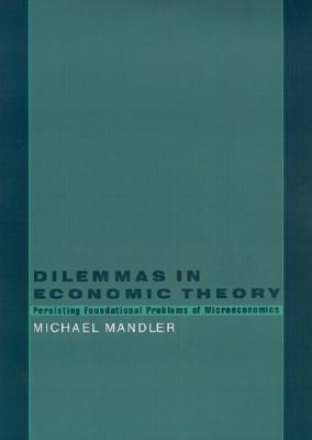 【预售】Dilemmas in Economic Theory: Persisting Foundational