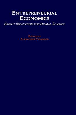 【预售】Entrepreneurial Economics: Bright Ideas from the