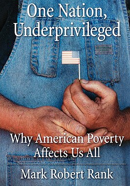 【预售】One Nation, Underprivileged: Why American Poverty