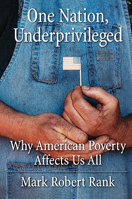 【预售】One Nation, Underprivileged: Why American Poverty