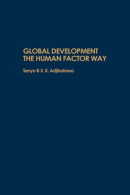 【预售】Global Development the Human Factor Way