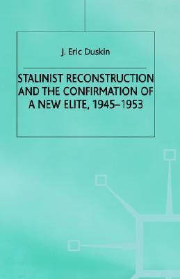【预售】Stalinist Reconstruction and the Confirm