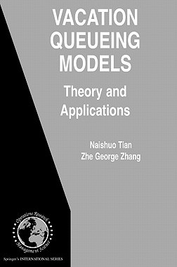 【预售】Vacation Queueing Models: Theory and Applications