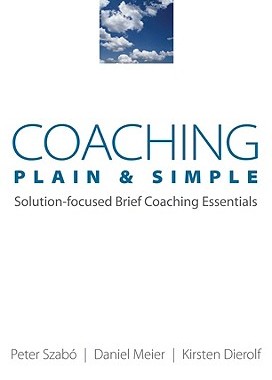 【预售】Coaching Plain & Simple: Solution-Focused Brief