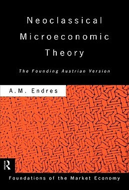 【预售】Neoclassical Microeconomic Theory: The Founding