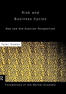 【预售】Risk and Business Cycles: New and Old Austrian