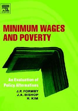 【预售】Minimum Wages and Poverty: An Evaluation of Policy