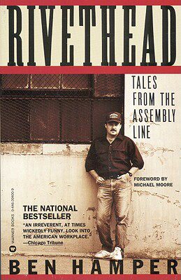 【预售】Rivethead: Tales from the Assembly Line