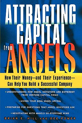 【预售】Attracting Capital From Angels: How Their Money--
