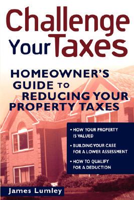 【预售】Challenge Your Taxes: Homeowner'S Guide To Reducing
