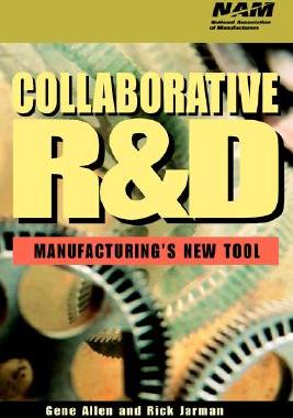 【预售】Collaborative R&D: Manufacturing'S New Tool