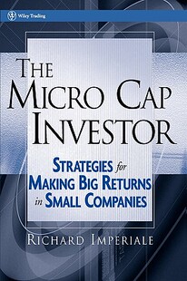 【预售】The Micro Cap Investor: Strategies For Making Big