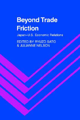 【预售】Beyond Trade Friction: Japan-Us Economic Relations