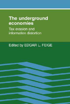 【预售】The Underground Economies: Tax Evasion and
