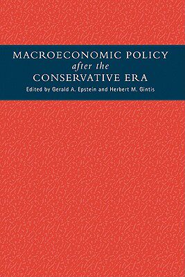 【预售】Macroeconomic Policy After the Conservative Era: