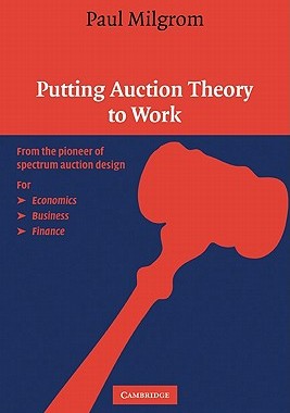 预订 英文原版 拍卖理论与实务 诺贝尔经济学奖得主 Paul Milgrom: Putting Auction Theory to Work