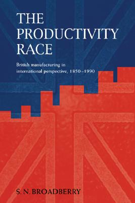【预售】The Productivity Race: British Manufacturing in