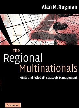 【预售】The Regional Multinationals: Mnes and 'Global'