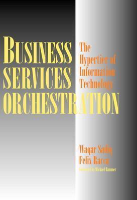 【预售】Business Services Orchestration: The Hypertier of