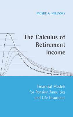 【预售】The Calculus of Retirement Income: Financial Models