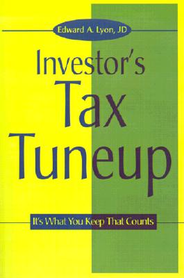 【预售】The Investors Tax Tuneup: It's What You Keep That