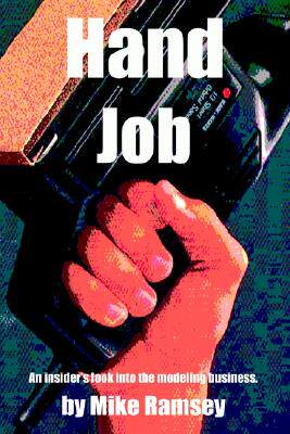 【预售】Hand Job: An Insider's Look Into the Modeling