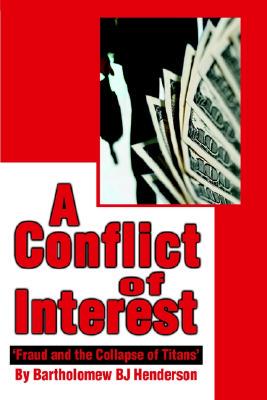 【预售】A Conflict of Interest: Fraud and the Collapse of