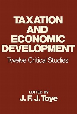 【预售】Taxation and Economic Develop: Taxation Econmc