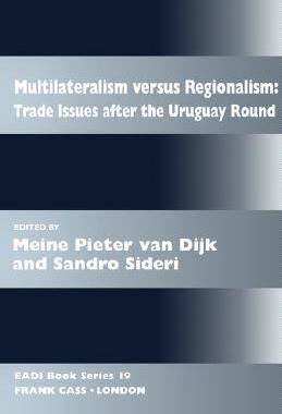 【预售】Mulitlateralism Versus Regionalism: Trade Issues