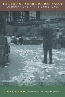 【预售】The End of Shareholder Value: Corporations at the