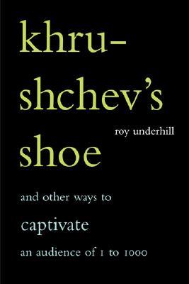 【预售】Khrushchev's Shoe: And Other Ways to Captivate an