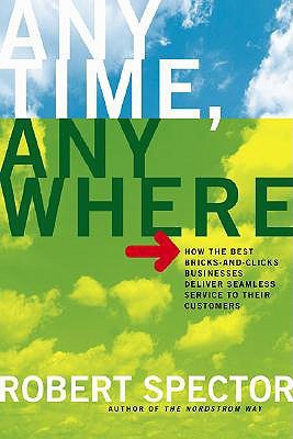 【预售】Anytime, Anywhere: How the Best Bricks- And-Clicks