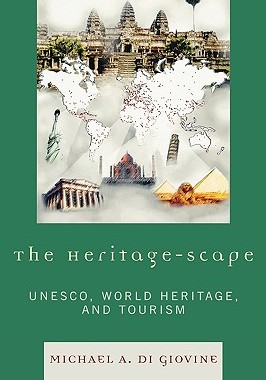 【预售】The Heritage-scape: UNESCO, World Heritage, and