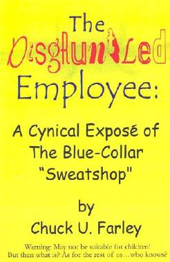 【预售】The Disgruntled Employee: A Cynical Expose' of the