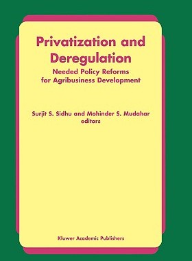 【预售】Privatization and Deregulation: Needed Policy