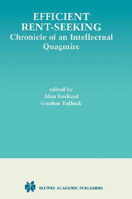 【预售】Efficient Rent-Seeking: Chronicle of an Intellectual
