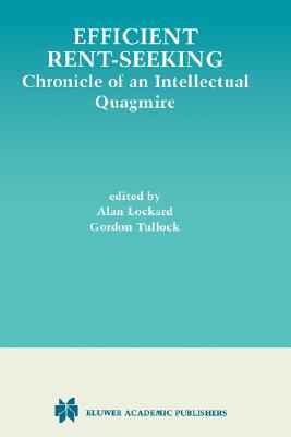 【预售】Efficient Rent-Seeking: Chronicle of an Intellectual