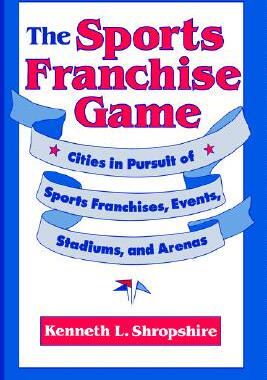 【预售】The Sports Franchise Game: Cities in Pursuit of