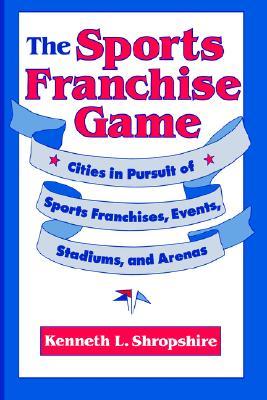 【预售】The Sports Franchise Game: Cities in Pursuit of