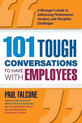 【预售】101 Tough Conversations to Have with Employees 101