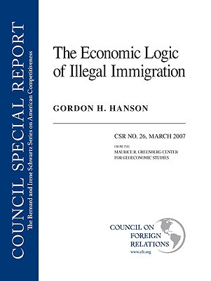 【预售】The Economic Logic of Illegal Immigration: Council