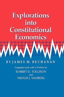 【预售】Explorations Into Constitutional Economics