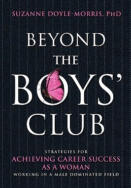 【预售】Beyond the Boys' Club: Achieving Career Success as a