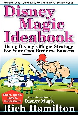 【预售】Disney Magic Ideabook: Using Disney's Magic Strategy