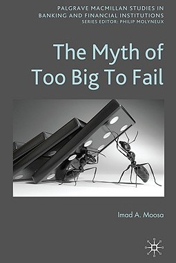 【预售】The Myth of Too Big to Fail