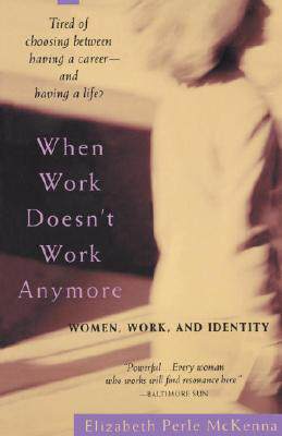 【预售】When Work Doesn't Work Anymore: Women, Work, and