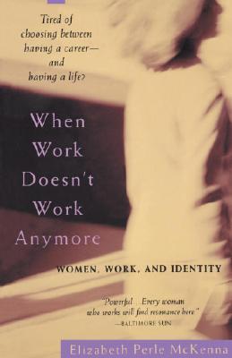 【预售】When Work Doesn't Work Anymore: Women, Work, and
